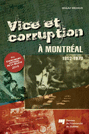 Couverture, Vice et corruption à Montréal