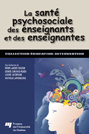 Couverture, La santé psychosociale des enseignants et des enseignantes