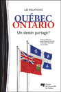 Couverture, Les relations Québec-Ontario