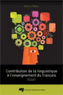Couverture, Contribution de la linguistique à l'enseignement du français