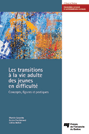 Couverture, Les transitions à la vie adulte des jeunes en difficulté