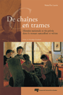 Couverture, De chaînes en trames