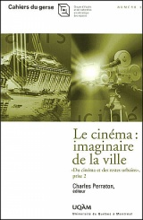 Le cinéma : imaginaire de la ville