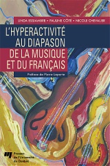L' hyperactivité au diapason de la musique et du français