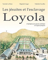 Loyola - L’habitation des jésuites de Rémire en Guyane française