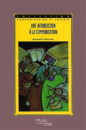 Une introduction à la communication, 3e édition
