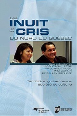Les Inuit et les Cris du Nord du Québec