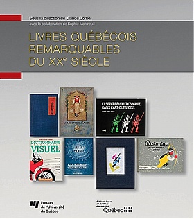 Livres québécois remarquables du XX<sup>e</sup> siècle