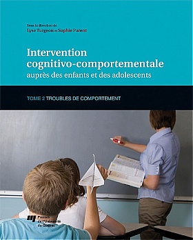 Intervention cognitivo-comportementale auprès des enfants et des adolescents, Tome 2