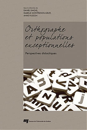 Orthographe et populations exceptionnelles: perspectives didactiques