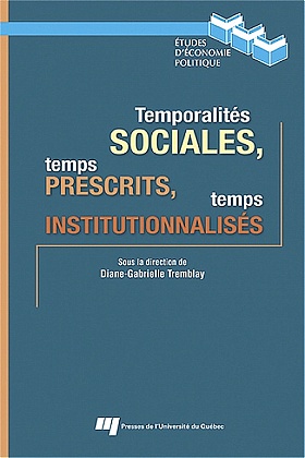 Temporalités sociales, temps prescrits, temps institutionnalisés