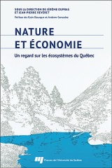 Nature et économie : un regard sur les écosystèmes du Québec