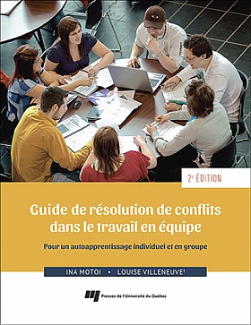 Guide de résolution de conflits dans le travail en équipe, 2<sup>e</sup> édition