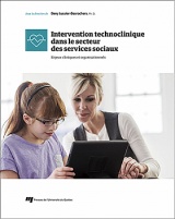 Intervention technoclinique dans le secteur des services sociaux