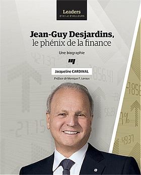 Jean-Guy Desjardins, le phénix de la finance