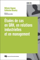 Études de cas en GRH, en relations industrielles et en management