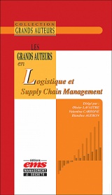 Les grands auteurs en logistique et <i>supply chain management</i>
