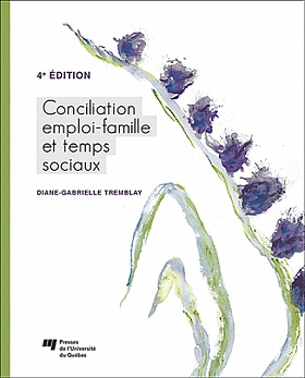 Conciliation emploi-famille et temps sociaux, 4<sup>e</sup> édition