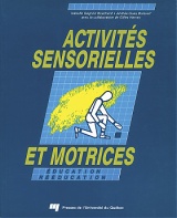 Activités sensorielles et motrices