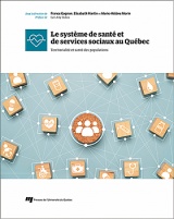 Le système de santé et de services sociaux au Québec