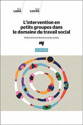 L' intervention en petits groupes dans le domaine du travail social, 2e édition