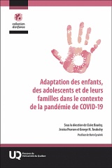 Adaptation des enfants, des adolescents et de leurs familles dans le contexte de la pandémie de COVID-19