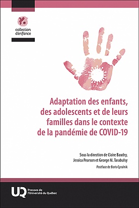 Adaptation des enfants, des adolescents et de leurs familles dans le contexte de la pandémie de COVID-19