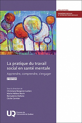 La pratique du travail social en santé mentale, 2e édition