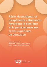 Récits de pratiques et d’expériences étudiantes favorisant le bien-être et la persévérance aux cycles supérieurs en éducation