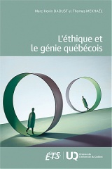 L' éthique et le génie québécois