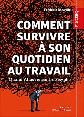 Comment survivre à son quotidien au travail