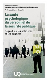 La santé psychologique du personnel de la sécurité publique