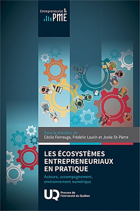 Les écosystèmes entrepreneuriaux en pratique