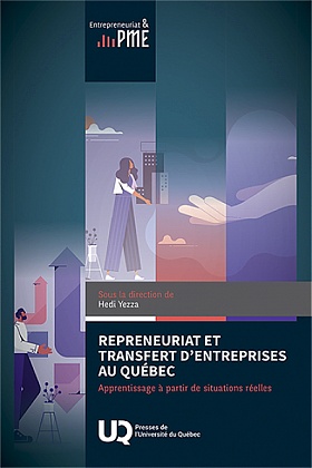 Repreneuriat et transfert d’entreprises au Québec