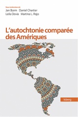L' autochtonie comparée des Amériques