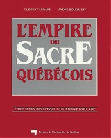 Empire du sacre québécois